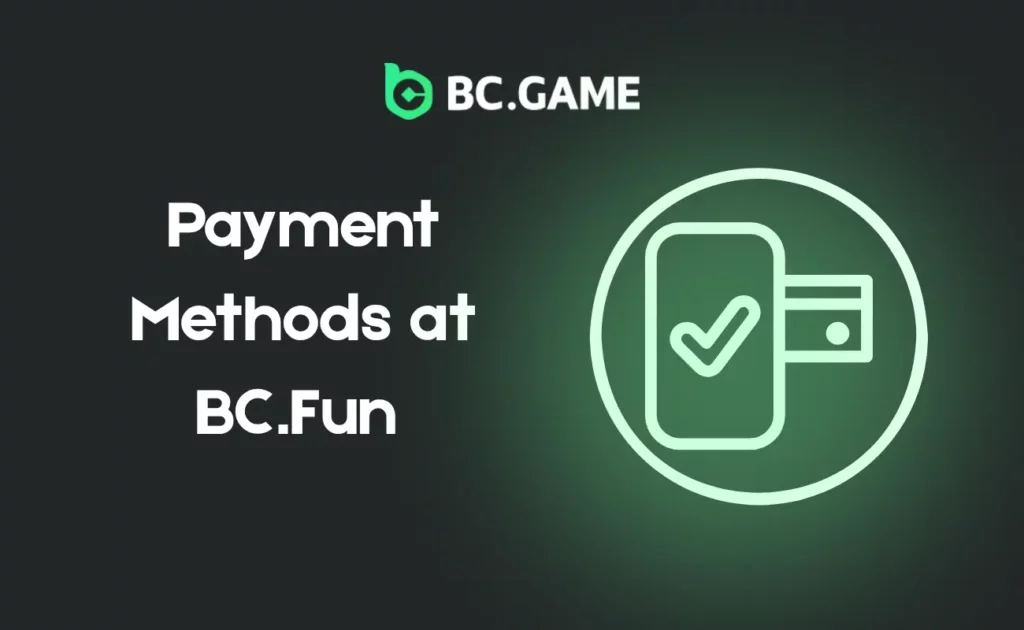 Payment Methods at BC.Fun UAE