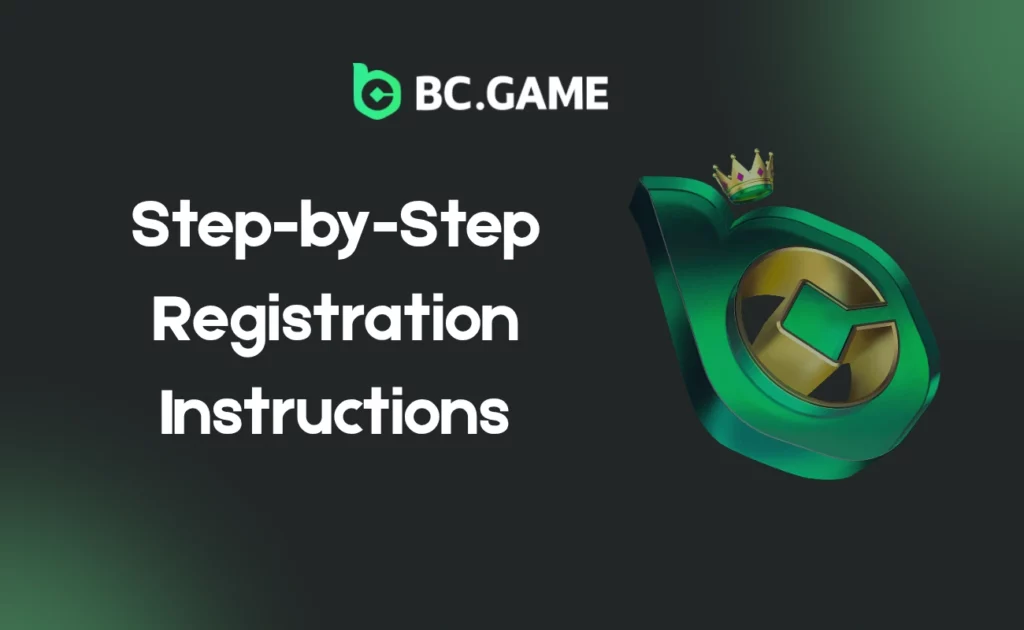 Step-by-Step Registration Instructions at BCGame.AI
