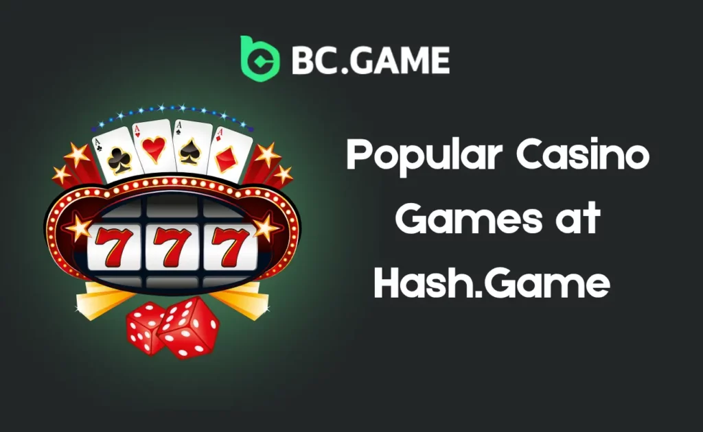 Popular Casino Games at Hash.Game UAE