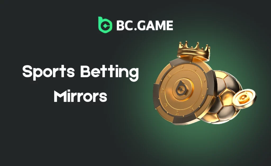 BC.Game Sports Betting Mirrors