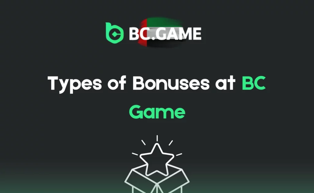 Types of Bonuses at BC Game